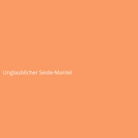 Unglaublicher Seide-Mantel