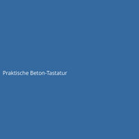 Praktische Beton-Tastatur